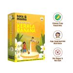 Tots & Moms Calcium Rich Raw Kerala Banana Powder for Baby - 8+ Months, 200g | No Salt No Sugar - Healthy Weight Gaining Food - No Preservatives 100% Natural Immune Booster Vegan